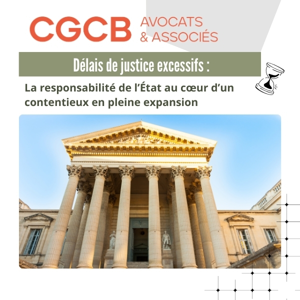 Délais de justice excessifs