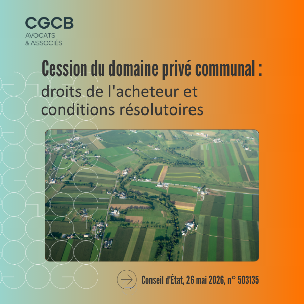 Cession du domaine privé communal et conditions résolutoires