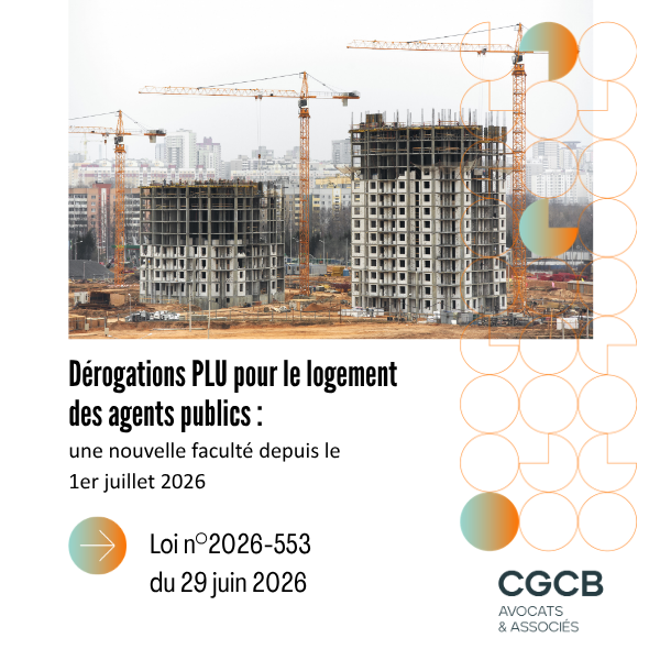 Dérogations PLU pour le logement des agents publics : une nouvelle faculté depuis le 1er juillet 2026